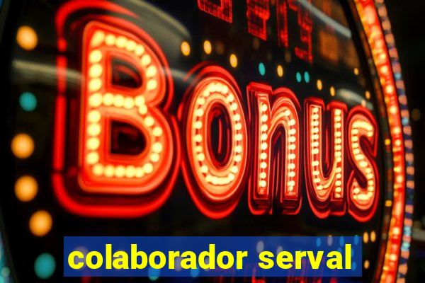 colaborador serval